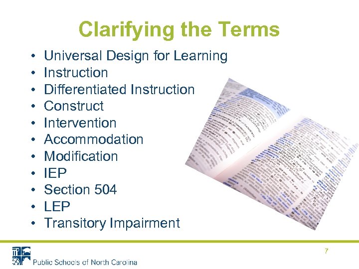Clarifying the Terms • • • Universal Design for Learning Instruction Differentiated Instruction Construct
