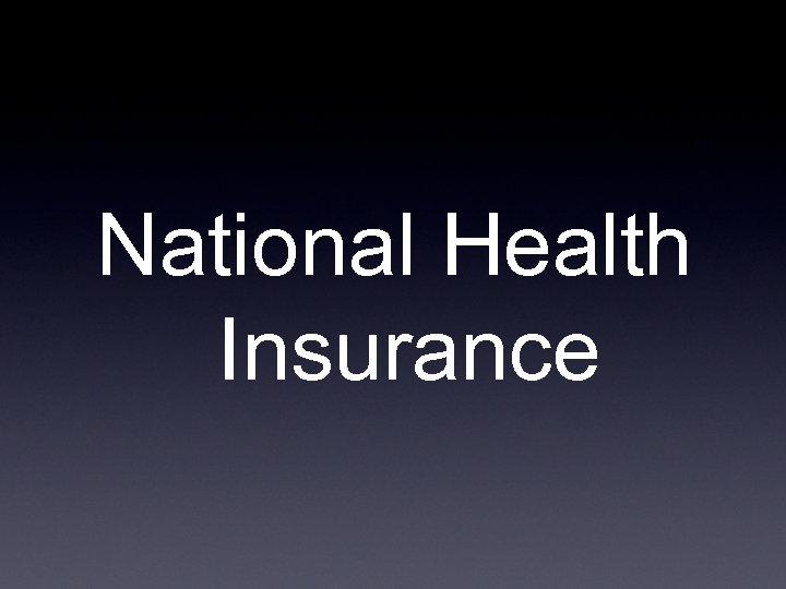 National Health Insurance 