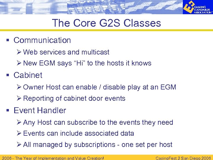 The Core G 2 S Classes § Communication Ø Web services and multicast Ø