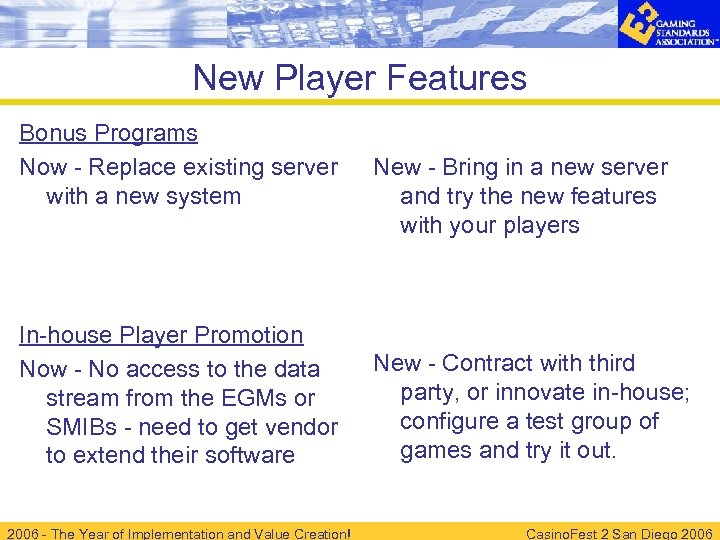 New Player Features Bonus Programs Now - Replace existing server with a new system