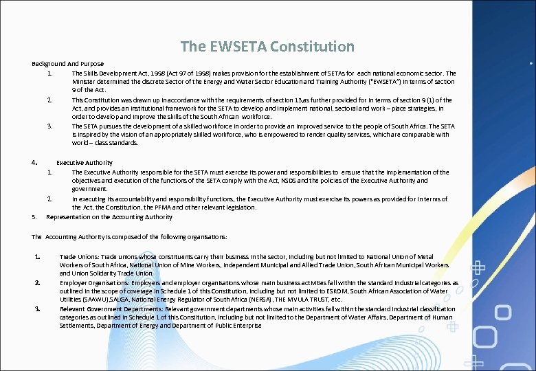The EWSETA Constitution Background And Purpose 1. The Skills Development Act, 1998 (Act 97