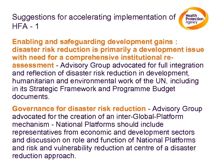 Suggestions for accelerating implementation of HFA - 1 Enabling and safeguarding development gains :