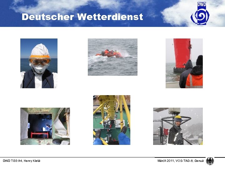 Deutscher Wetterdienst DWD TI 33 A 4, Henry Kleta March 2011, VOS-TAG-8, Genua 