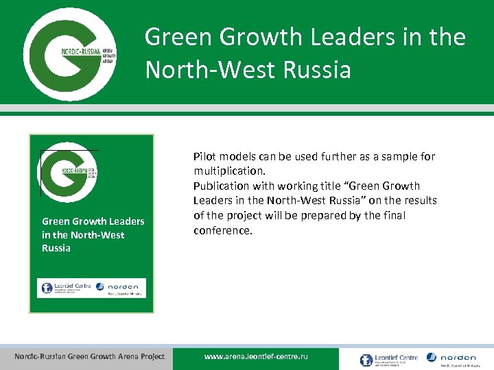 Green Growth Leaders in the North-West Russia Green Growth Leaders in the North-West Russia
