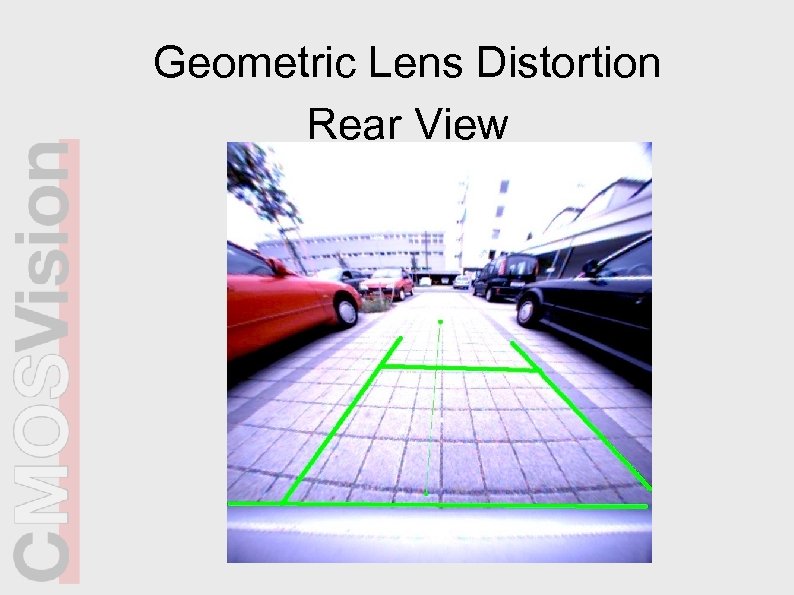 Geometric Lens Distortion Rear View 