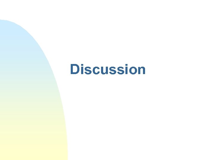 Discussion 