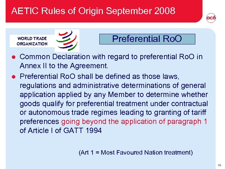 AETIC Rules of Origin September 2008 WORLD TRADE ORGANIZATION Preferential Ro. O Common Declaration