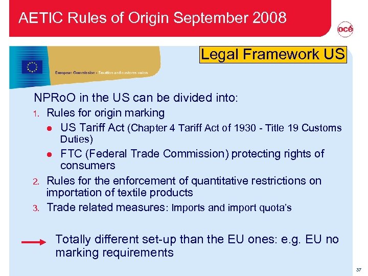 AETIC Rules of Origin September 2008 Legal Framework US NPRo. O in the US