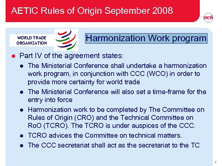 AETIC Rules of Origin September 2008 WORLD TRADE ORGANIZATION l Harmonization Work program Part