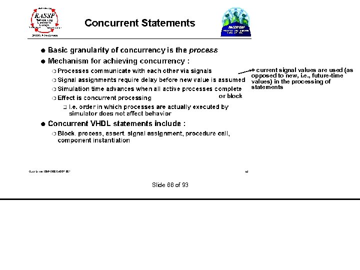  + current signal values are used (as opposed to new, i. e. ,