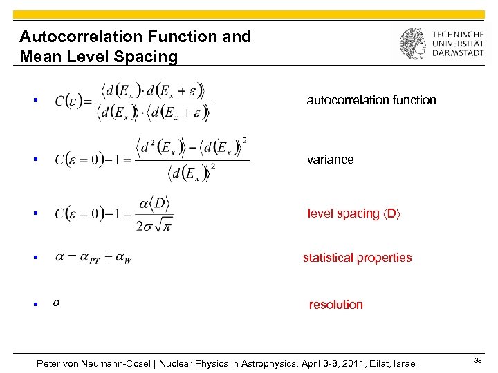 Autocorrelation Function and Mean Level Spacing § autocorrelation function § variance § level spacing