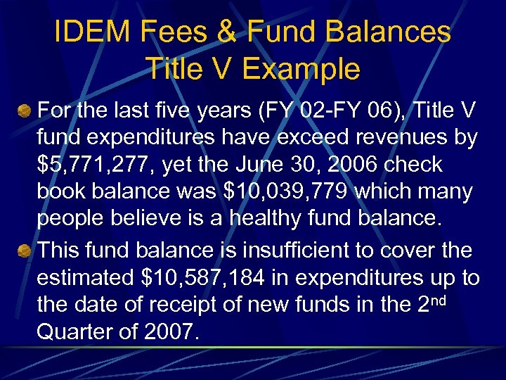 IDEM Fees & Fund Balances Title V Example For the last five years (FY