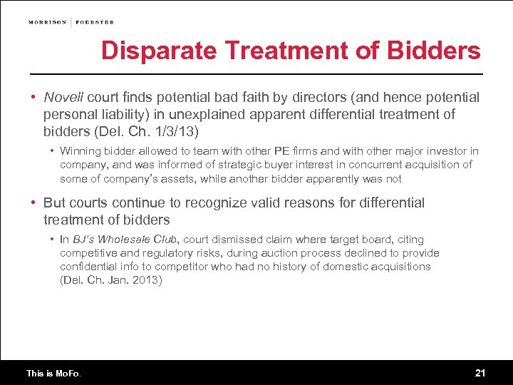 Disparate Treatment of Bidders • Novell court finds potential bad faith by directors (and