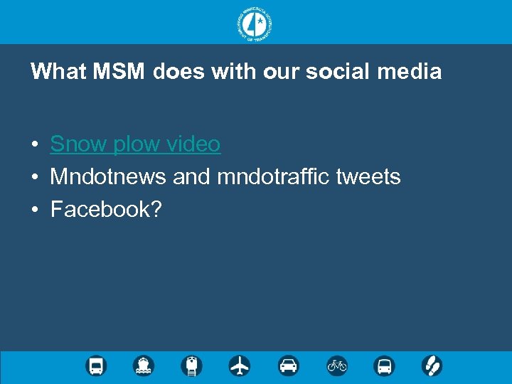 What MSM does with our social media • Snow plow video • Mndotnews and