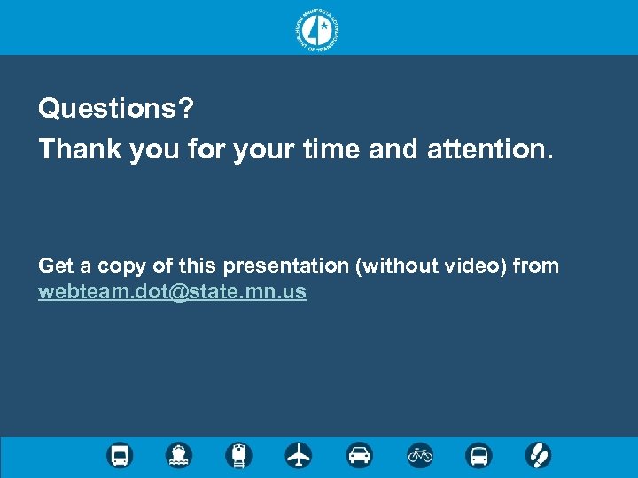 Questions? Thank you for your time and attention. Get a copy of this presentation