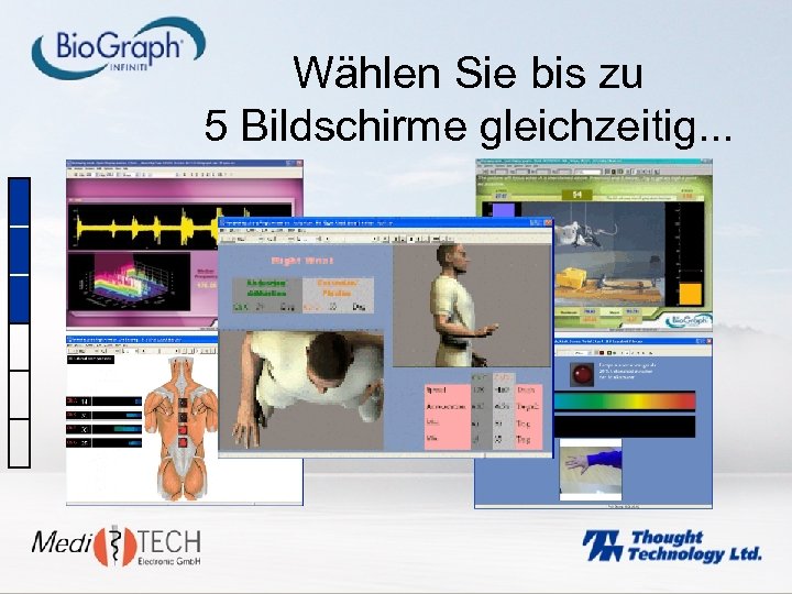 Wählen Sie bis zu 5 Bildschirme gleichzeitig. . . 