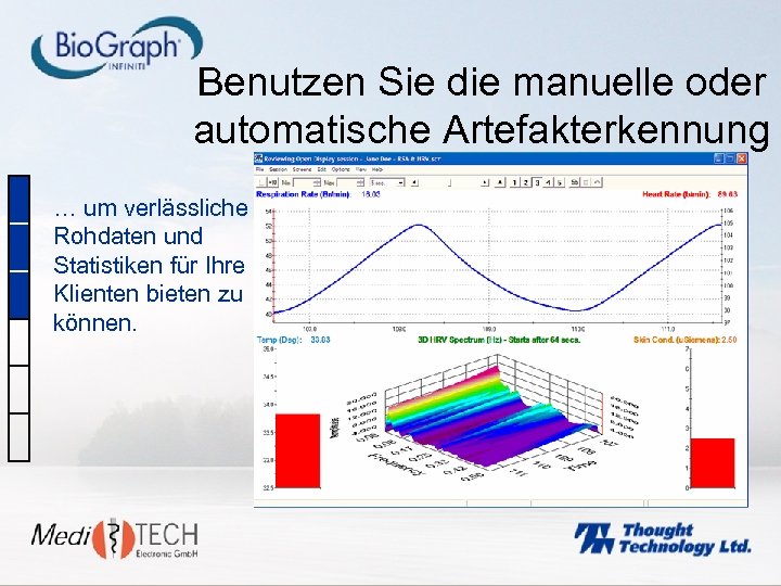 Benutzen Sie die manuelle oder automatische Artefakterkennung … um verlässliche Rohdaten und Statistiken für