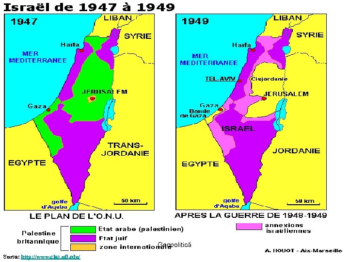 Geopolitică Sursa: http: //www. clas. ufl. edu/ 