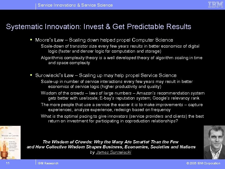  Service Innovations & Service Science Systematic Innovation: Invest & Get Predictable Results §