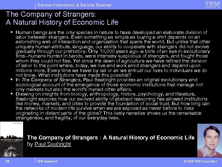 Service Innovations & Service Science The Company of Strangers: A Natural History of Economic