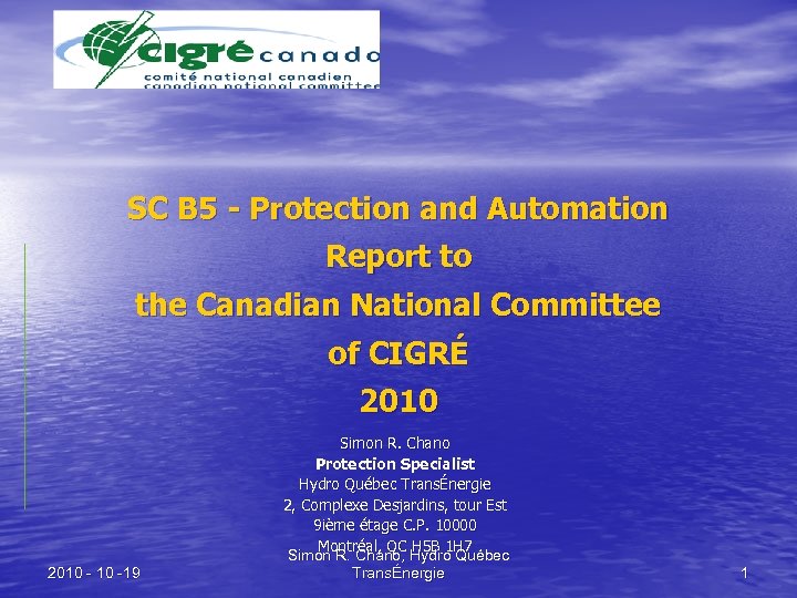 SC B 5 - Protection and Automation Report to the Canadian National Committee of