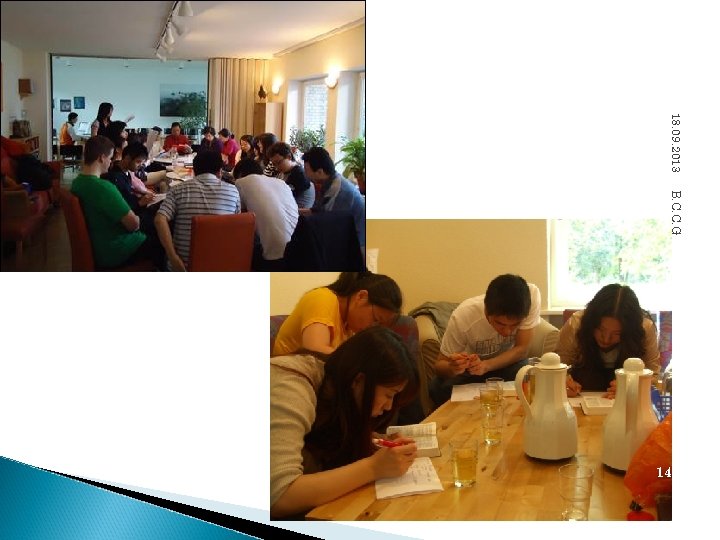 18. 09. 2013 B. C. C. G 14 