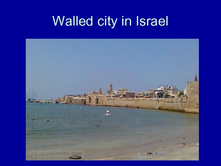 Walled city in Israel 