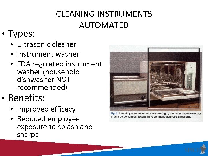  • Types: CLEANING INSTRUMENTS AUTOMATED • Ultrasonic cleaner • Instrument washer • FDA