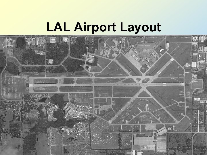 LAL Airport Layout 