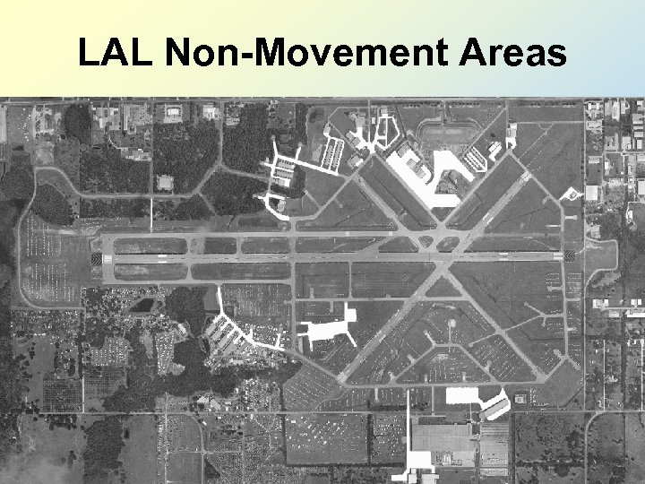 LAL Non-Movement Areas 