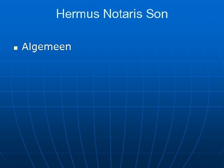 Hermus Notaris Son n Algemeen 