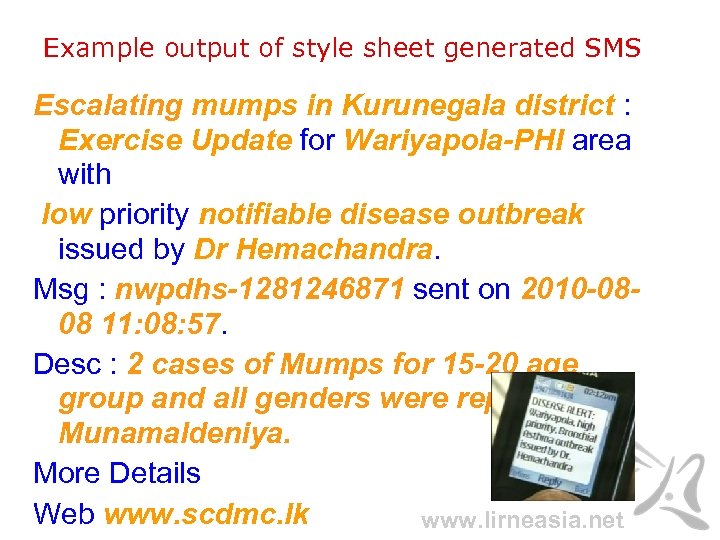 Example output of style sheet generated SMS Escalating mumps in Kurunegala district : Exercise