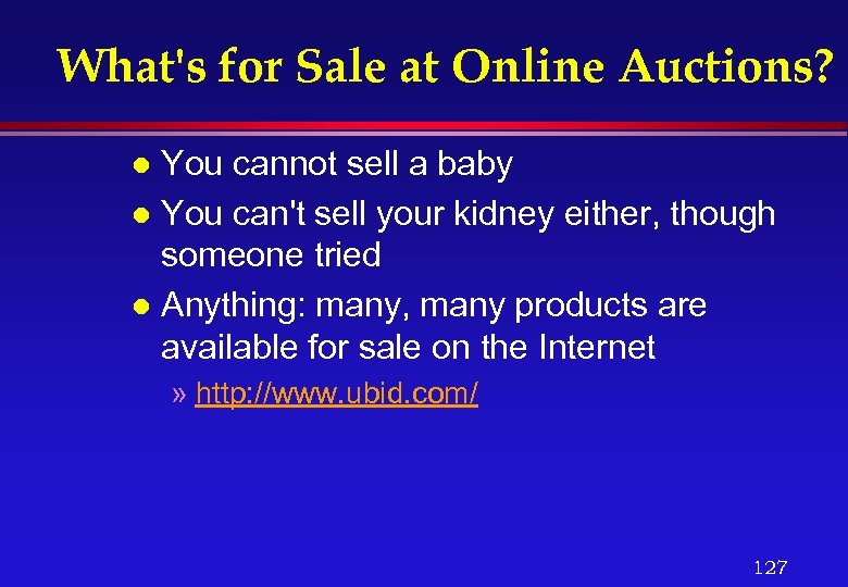 What's for Sale at Online Auctions? You cannot sell a baby l You can't