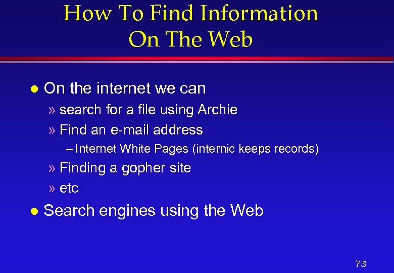 How To Find Information On The Web l On the internet we can »
