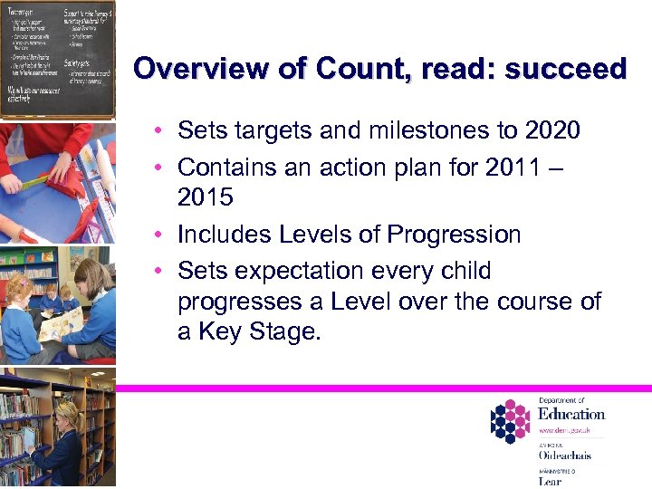 Overview of Count, read: succeed • Sets targets and milestones to 2020 • Contains