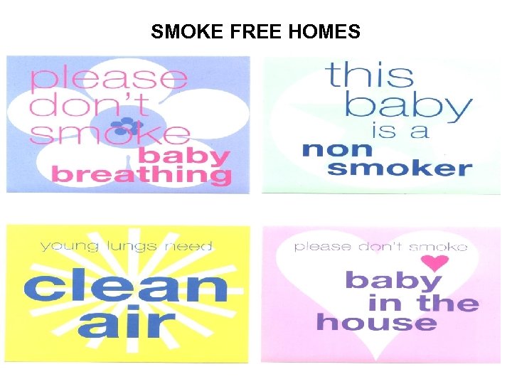 SMOKE FREE HOMES 