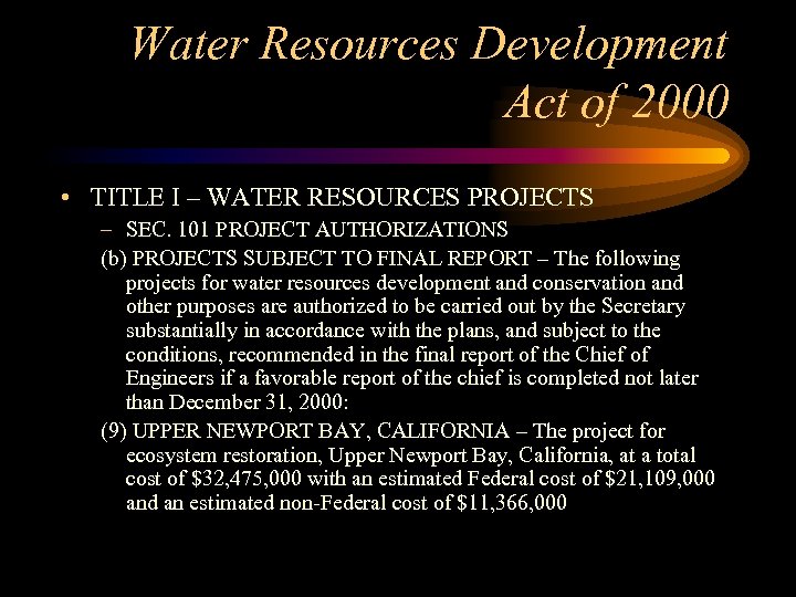 Water Resources Development Act of 2000 • TITLE I – WATER RESOURCES PROJECTS –