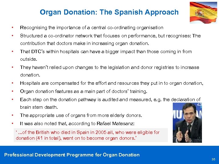 Organ Donation: The Spanish Approach • Recognising the importance of a central co-ordinating organisation