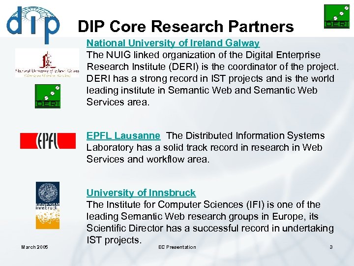 DIP Core Research Partners National University of Ireland Galway The NUIG linked organization of