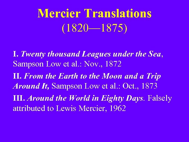Mercier Translations (1820— 1875) I. Twenty thousand Leagues under the Sea, Sampson Low et