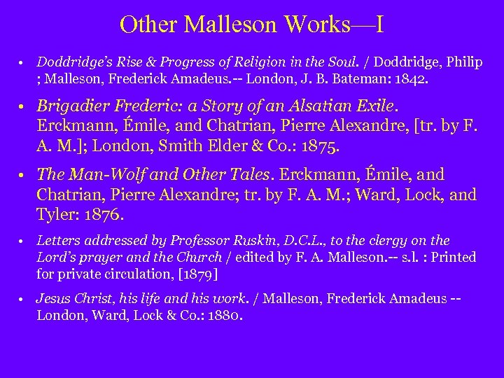 Other Malleson Works—I • Doddridge’s Rise & Progress of Religion in the Soul. /