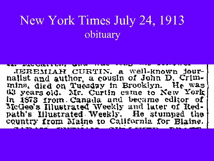 New York Times July 24, 1913 obituary. 