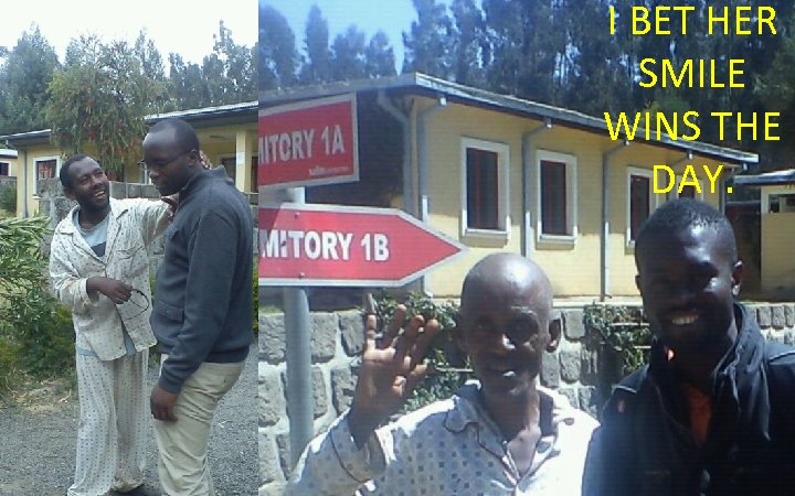 I BET HER SMILE WINS THE DAY. 