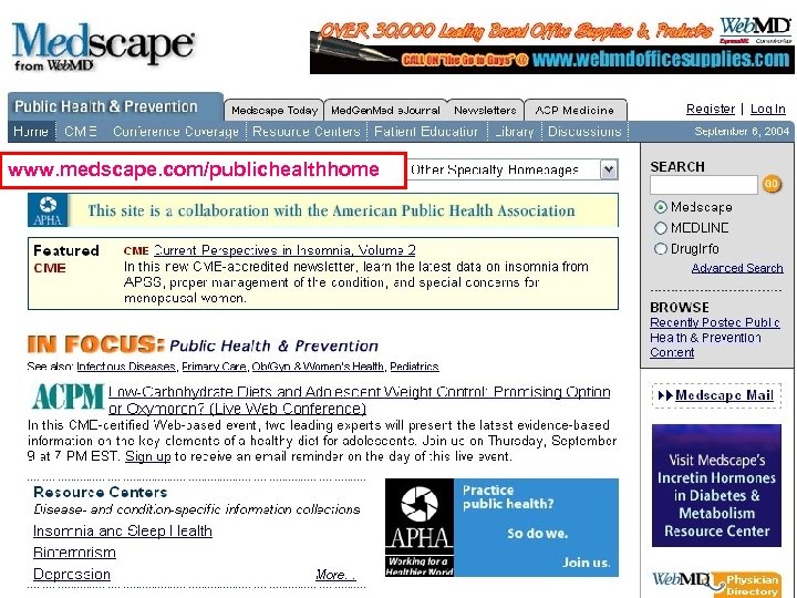 Medscape www. medscape. com/publichealthhome 