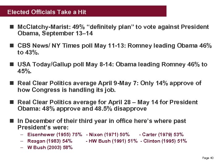  Elected Officials Take a Hit n Mc. Clatchy-Marist: 49% “definitely plan” to vote