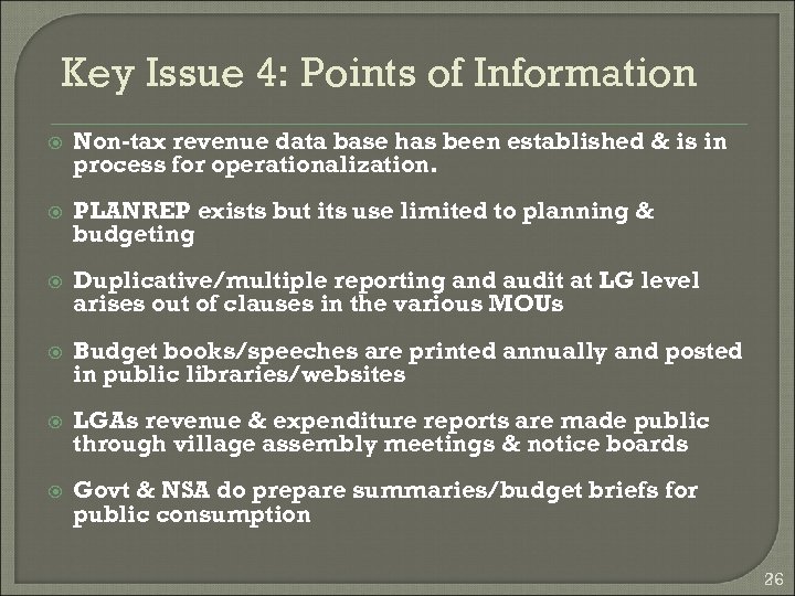 Key Issue 4: Points of Information Non-tax revenue data base has been established &