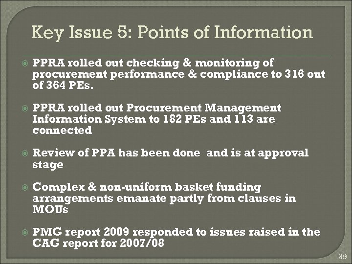 Key Issue 5: Points of Information PPRA rolled out checking & monitoring of procurement
