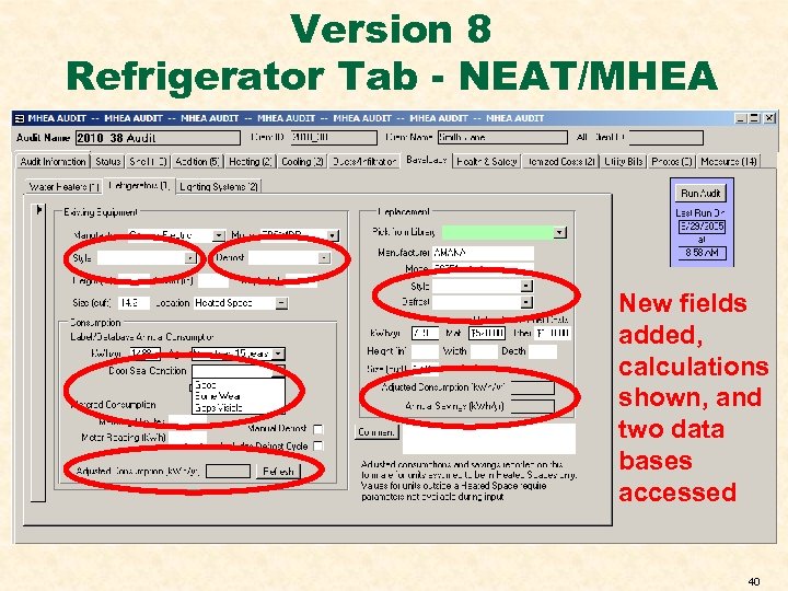 Version 8 Refrigerator Tab - NEAT/MHEA New fields added, calculations shown, and two data