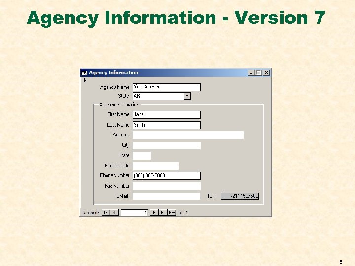 Agency Information - Version 7 6 
