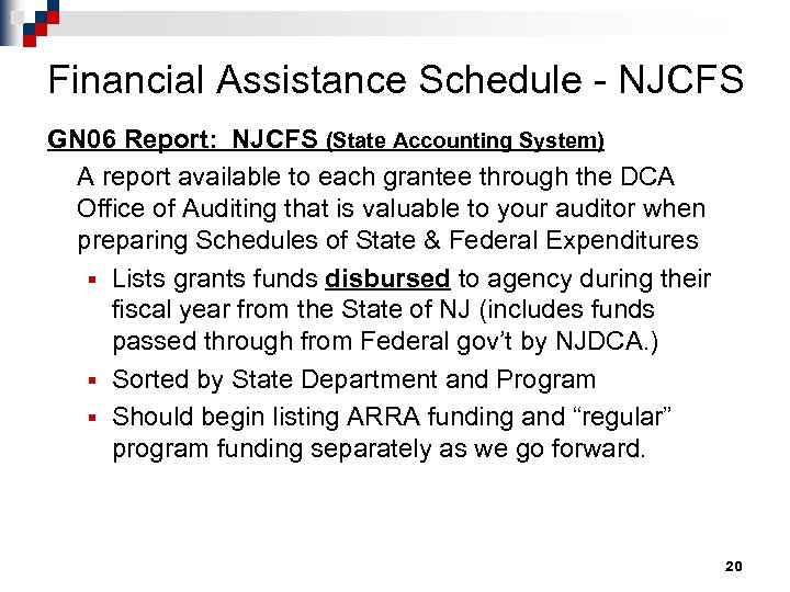 Financial Assistance Schedule - NJCFS GN 06 Report: NJCFS (State Accounting System) A report